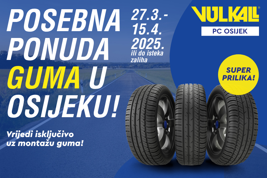 POSEBNA PONUDA GUMA U OSIJEKU: Popularne dimenzije, vrhunske gume, odlične cijene!